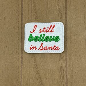 I Still Believe in Santa