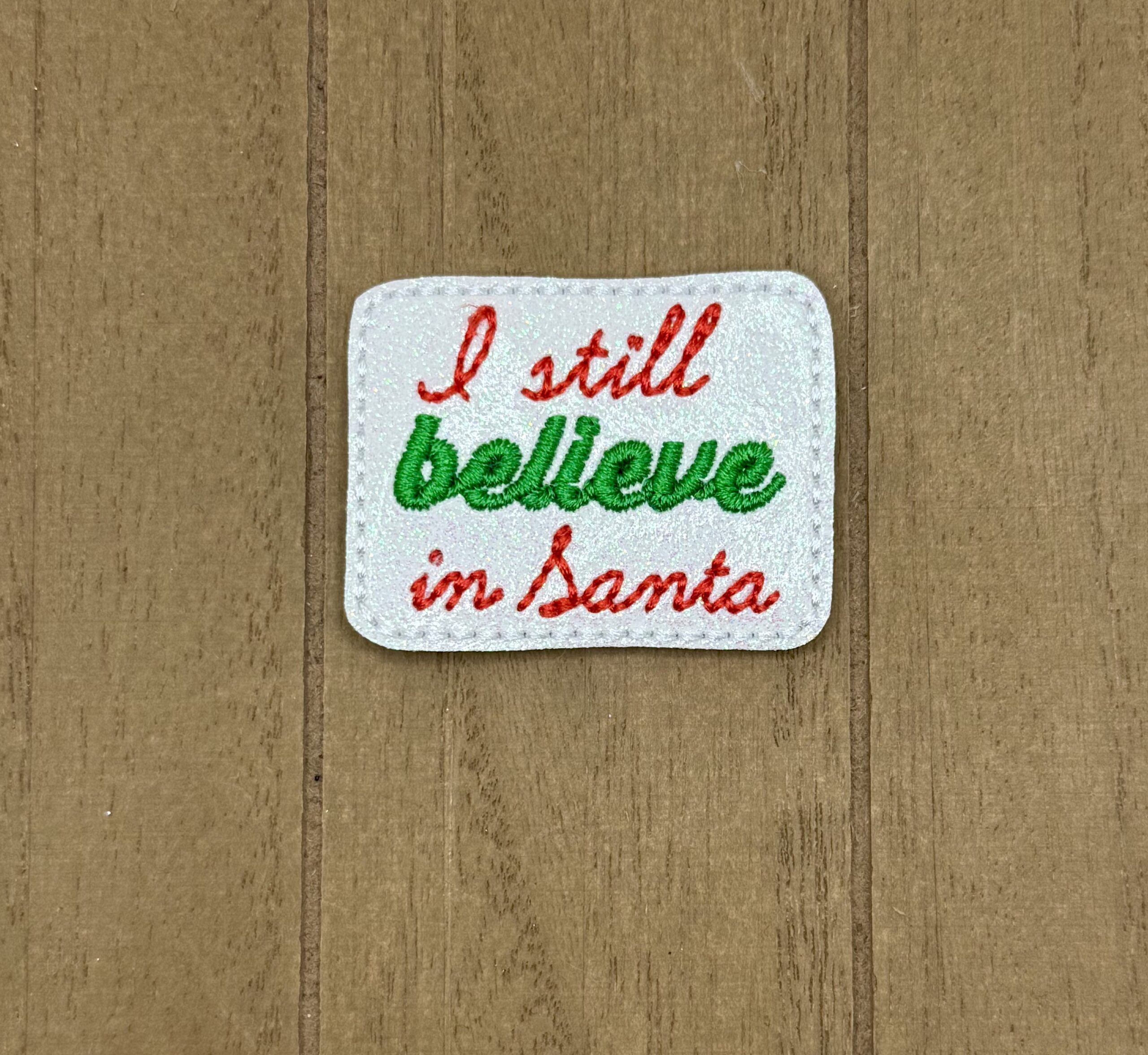 I Still Believe in Santa